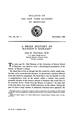 A Brief History of Hansen's Disease* John R