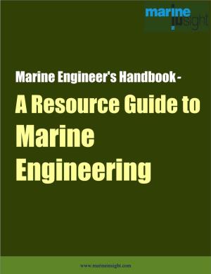 Marine Engineer's Handbook- a Resource Guide to Marine