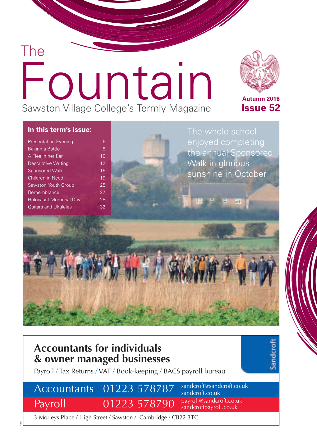 Fountain Autumn 2016 Sawston Village College’S Termly Magazine Issue 52