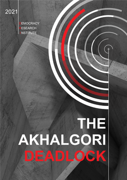 Akhalgori Deadlock