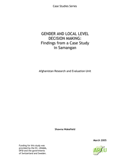 GENDER and LOCAL LEVEL DECISION MAKING: Findings from a Case Study in Samangan