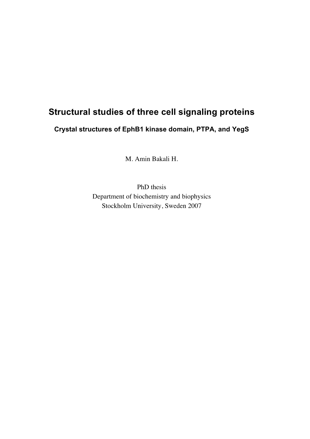 Structural Studies of Three Cell Signaling Proteins