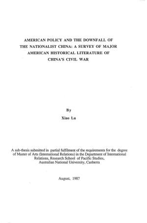 American Policy and the Downfall of the Nationalist China: a Survey of Major American Historical Literature of China's Civil War
