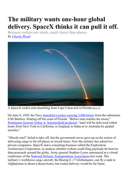 The Military Wants One-Hour Global Delivery. Spacex Thinks It Can Pull It Off