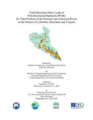 Total Maximum Daily Loads of Polychlorinated Biphenyls (Pcbs) for Tidal Portions of the Potomac and Anacostia Rivers in The