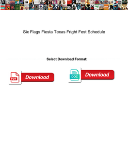 Six Flags Fiesta Texas Fright Fest Schedule