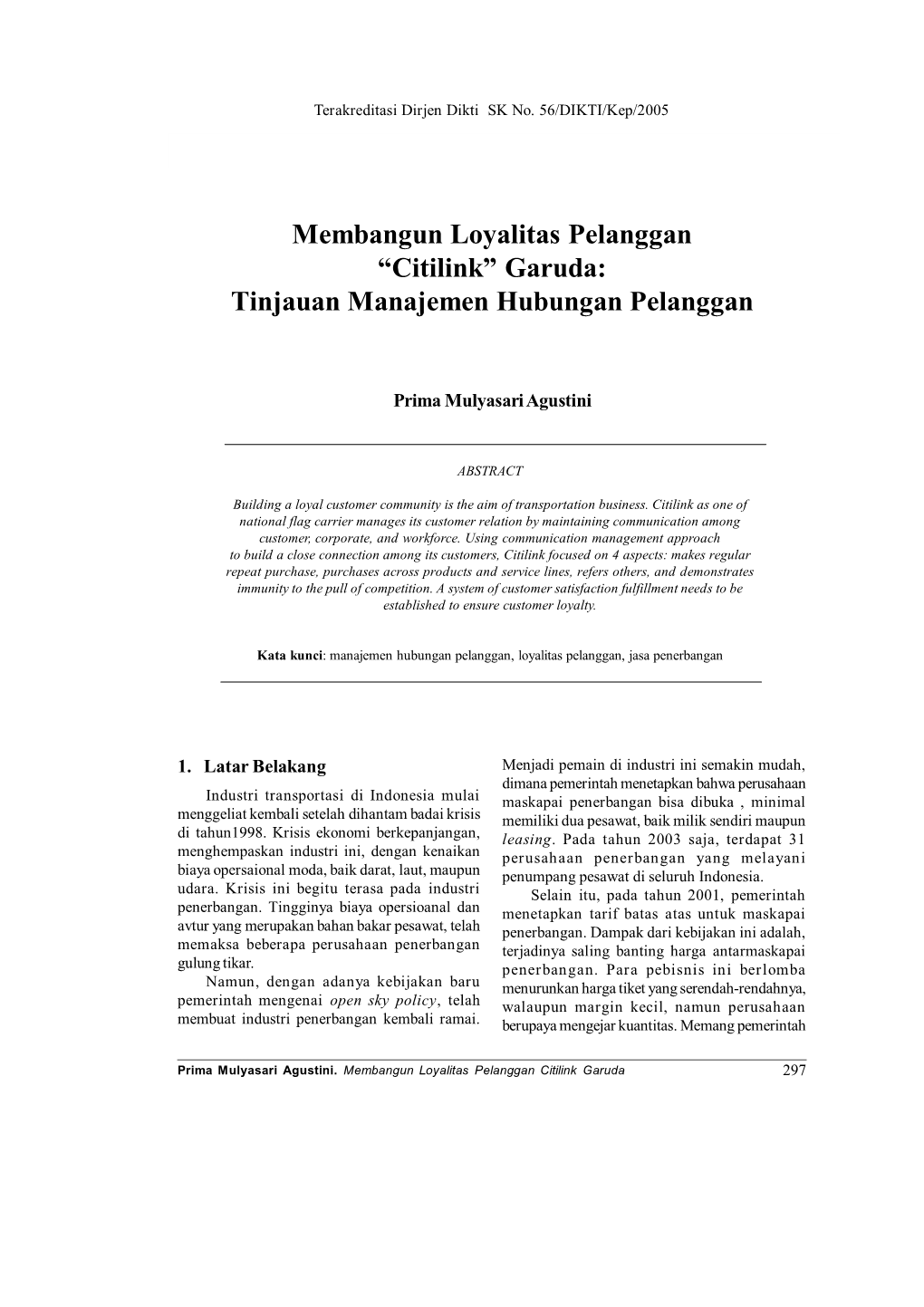 Membangun Loyalitas Pelanggan —Citilink“ Garuda: Tinjauan Manajemen Hubungan Pelanggan