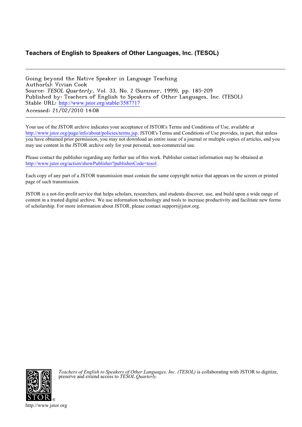 Going Beyond the Native Speaker in Language Teaching Author(S): Vivian Cook Source: TESOL Quarterly, Vol