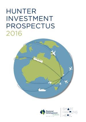 Hunter Investment Prospectus 2016 the Hunter Region, Nsw Invest in Australia’S Largest Regional Economy