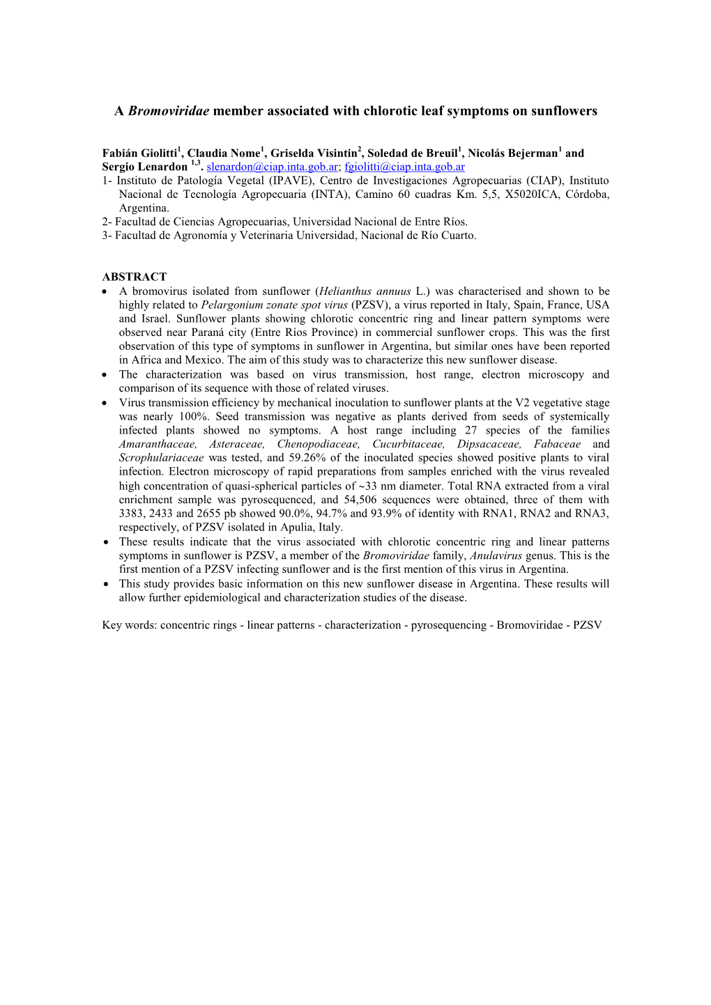 A Bromoviridae Member Associated with Chlorotic Leaf Symptoms on Sunflowers