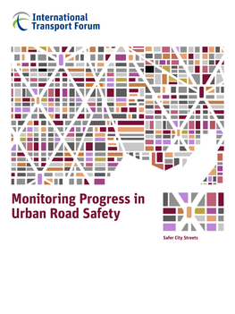 Monitoring Progress in Urban Road Safety