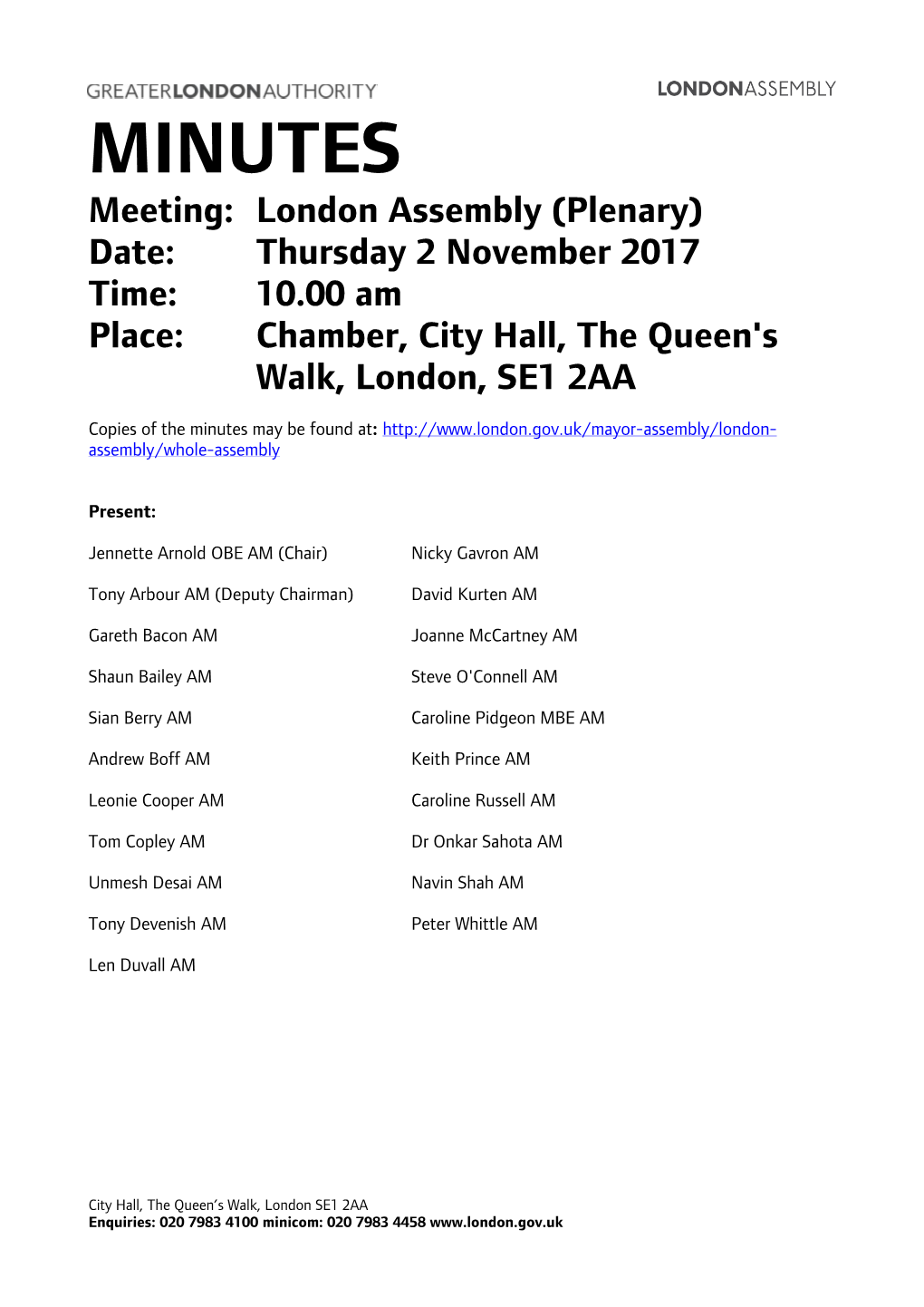 MINUTES Meeting: London Assembly (Plenary) Date: Thursday 2 November 2017 Time: 10.00 Am Place: Chamber, City Hall, the Queen's Walk, London, SE1 2AA