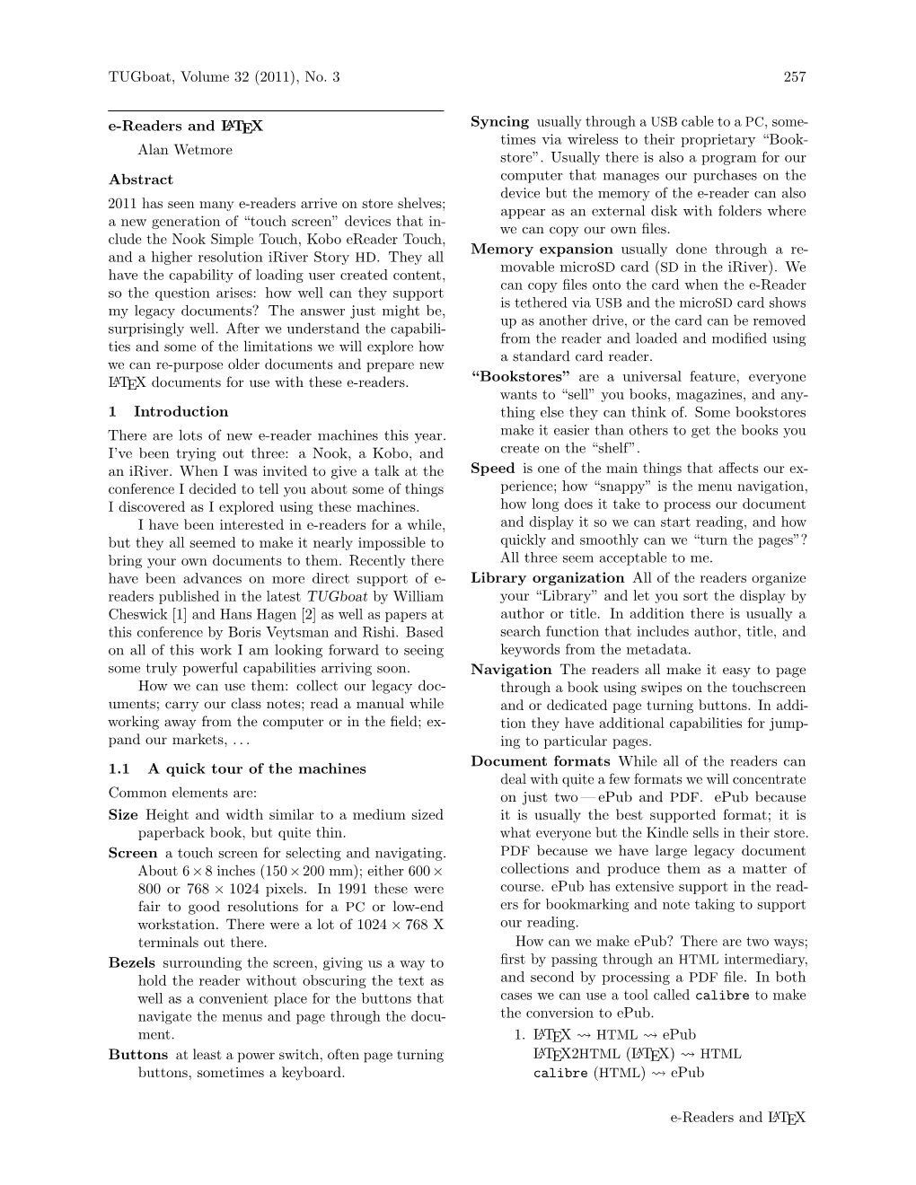 E-Readers and LATEX Syncing Usually Through a USB Cable to a PC, Some- Times Via Wireless to Their Proprietary “Book- Alan Wetmore Store”