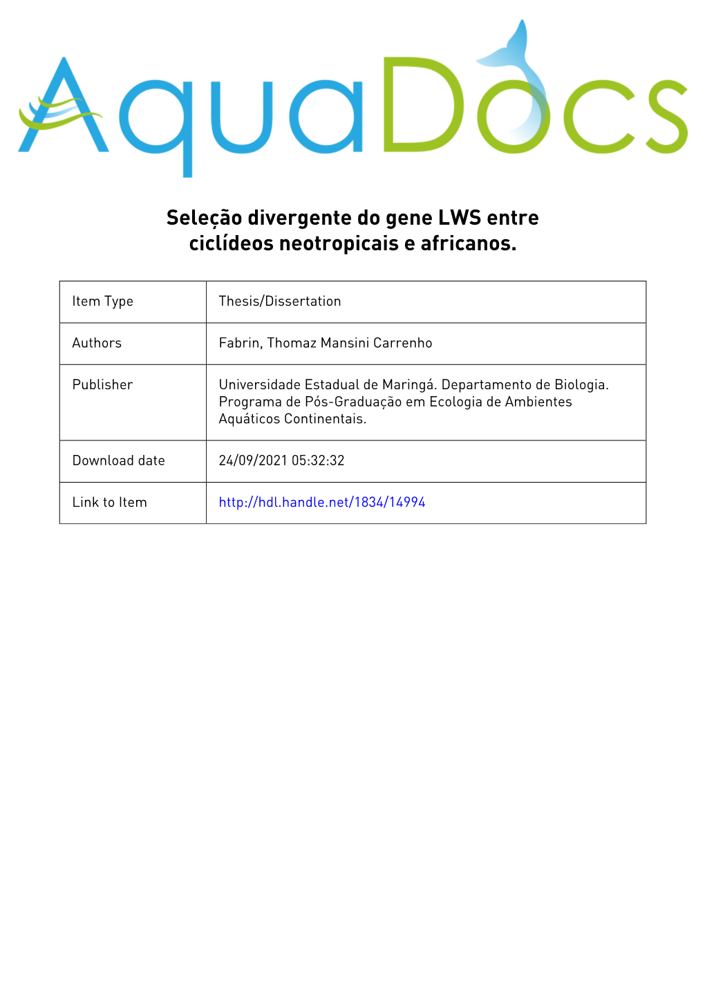 Seleção Divergente Do Gene LWS Entre Ciclídeos Neotropicais E Africanos