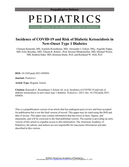 Incidence of COVID-19 and Risk of Diabetic Ketoacidosis in New-Onset Type 1 Diabetes Clemens Kamrath, MD, Joachim Rosenbauer, MD, Alexander J