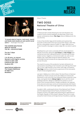 TWO DOGS National Theatre of China