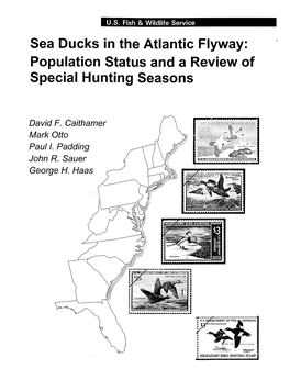 Sea Ducks in the Atlantic Flyway: Population Status and a Review of Special H'unting Seasons