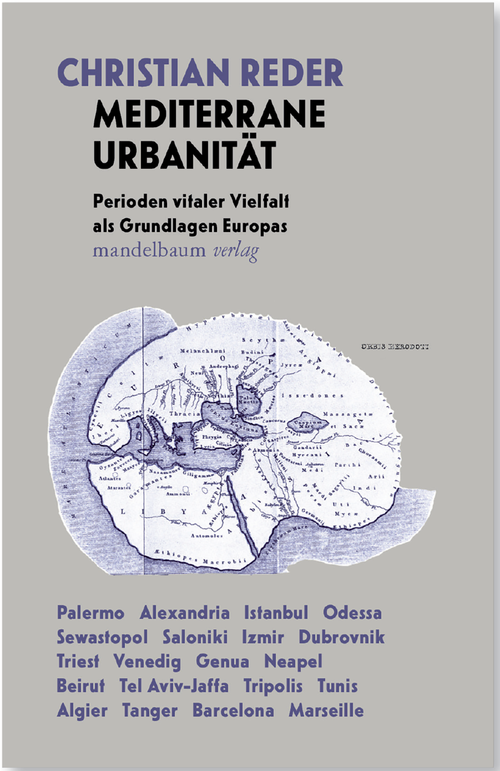 Christian Reder MEDITERRANE URBANITÄT Perioden Vitaler