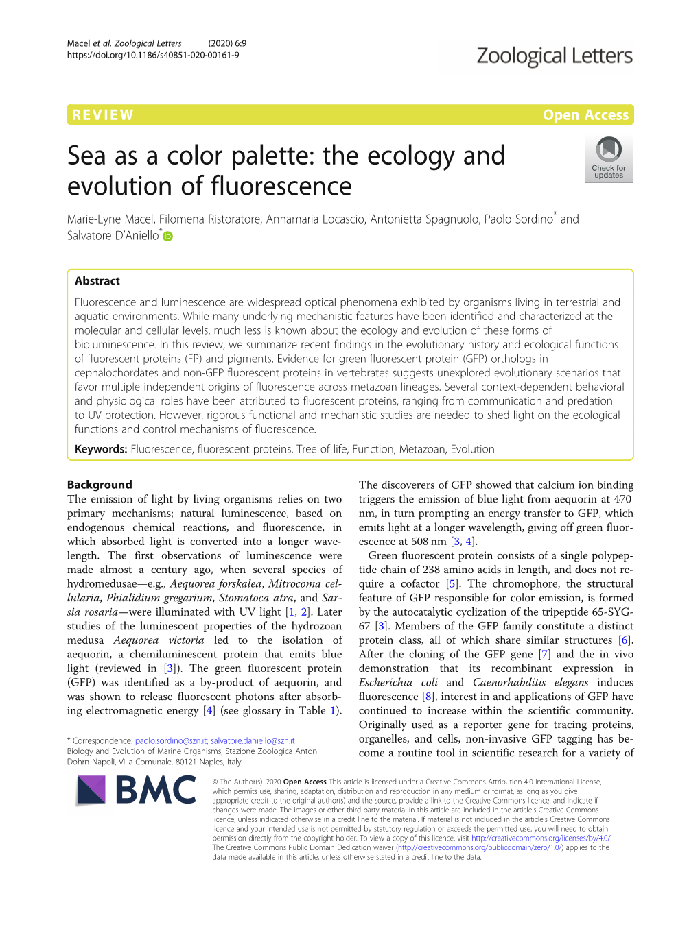 The Ecology and Evolution of Fluorescence Marie-Lyne Macel, Filomena Ristoratore, Annamaria Locascio, Antonietta Spagnuolo, Paolo Sordino* and Salvatore D’Aniello*