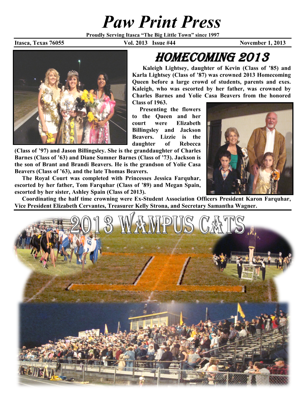 Megan Spain, Escorted by Her Sister, Ashley Spain (Class of 2013)