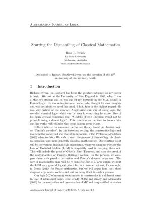 Starting the Dismantling of Classical Mathematics