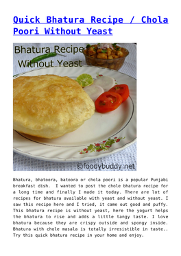 Quick Bhatura Recipe / Chola Poori Without Yeast