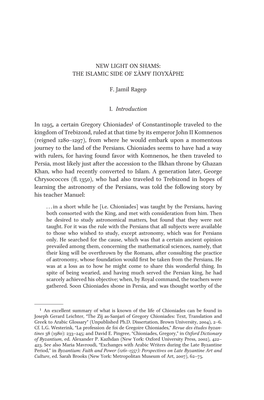 The Islamic Side of Σàμψ Πουχáρησ F. Jamil Ragep I. Introduction in 1295, a Certain Gregory Ch