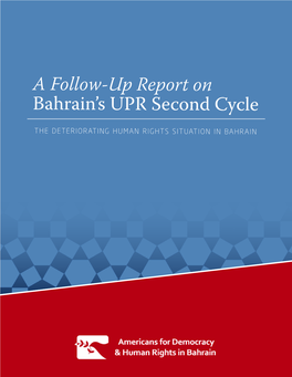 A Follow-Up Report on Bahrain's UPR Second Cycle