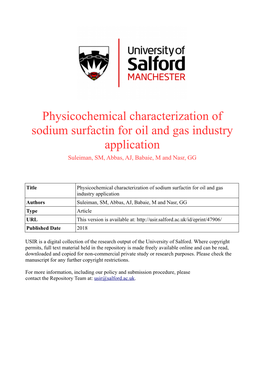 Physicochemical Characterization of Sodium Surfactin for Oil and Gas Industry Application Suleiman, SM, Abbas, AJ, Babaie, M and Nasr, GG