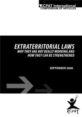 Extraterritorial Laws 1 Why They Are Not Really Working and How They Can Be Strengthened