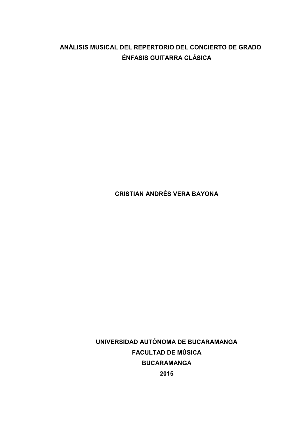 Análisis Musical Del Repertorio Del Concierto De Grado Énfasis Guitarra Clásica