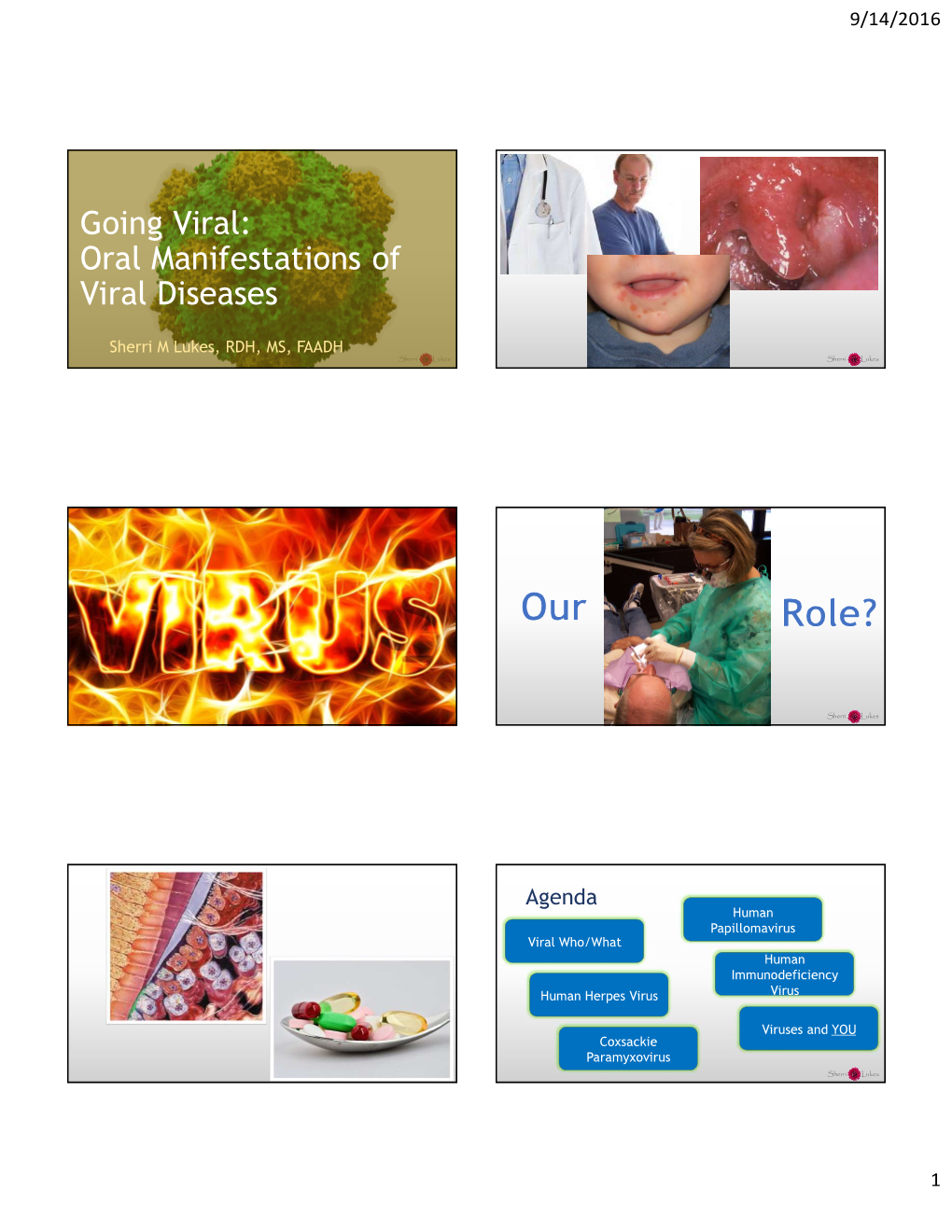 Going Viral: Oral Manifestations of Viral Diseases