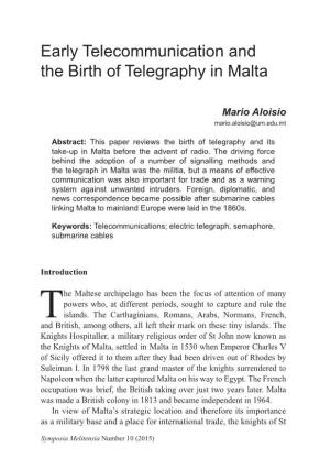 Early Telecommunication and the Birth of Telegraphy in Malta
