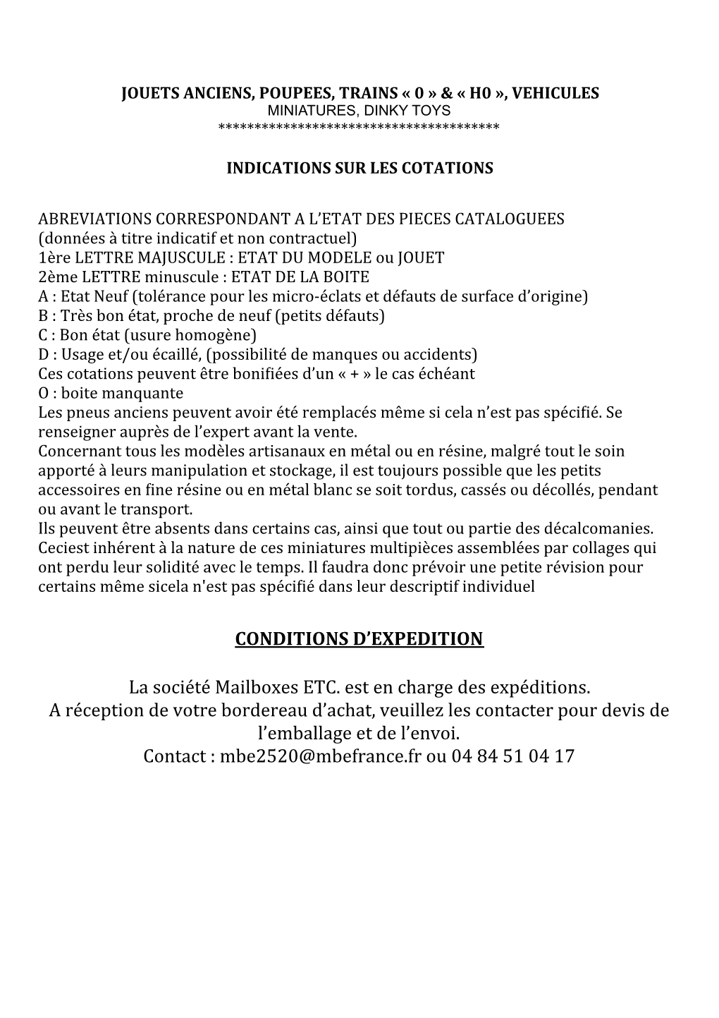 CONDITIONS D'expedition La Société Mailboxes ETC. Est En