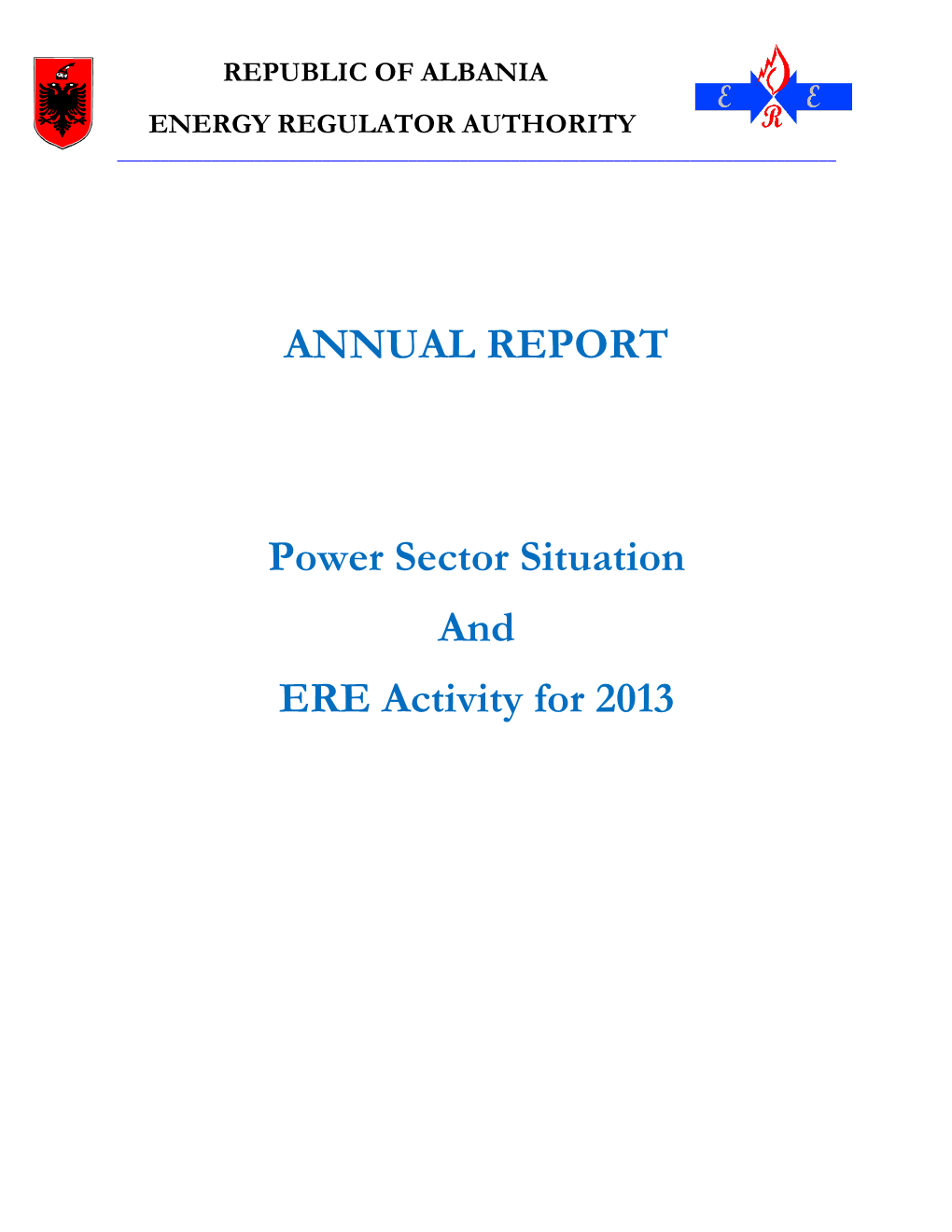 ANNUAL REPORT Power Sector Situation and ERE Activity for 2013