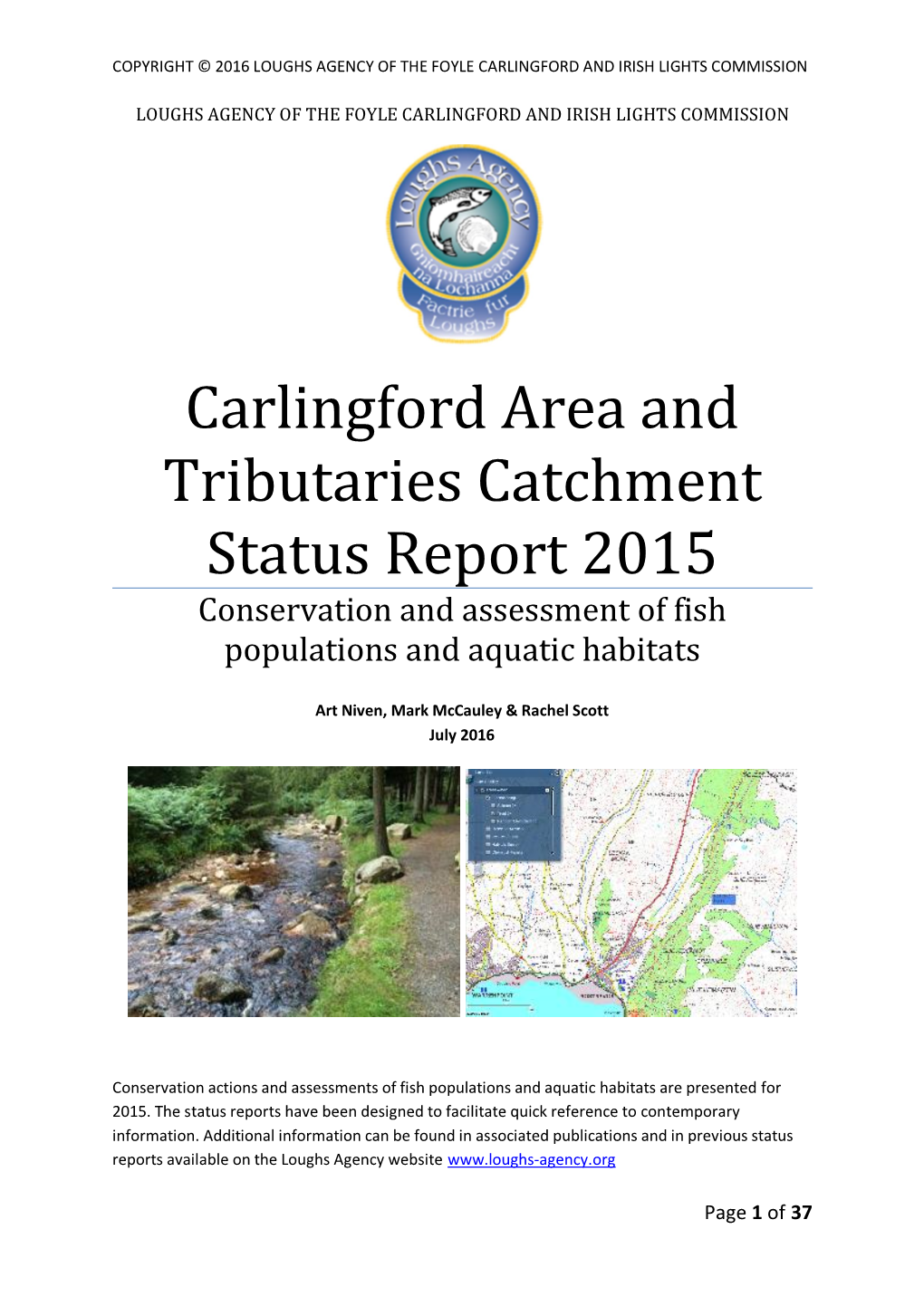 Carlingford Area and Tributaries Catchment Status Report 2015 Conservation and Assessment of Fish Populations and Aquatic Habitats