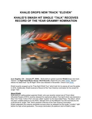Khalid Drops New Track “Eleven” Khalid's Smash Hit