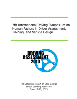 7Th International Driving Symposium on Human Factors in Driver Assessment, Training, and Vehicle Design