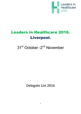 Leaders in Healthcare 2016. Liverpool. 31 October -2 November Delegate
