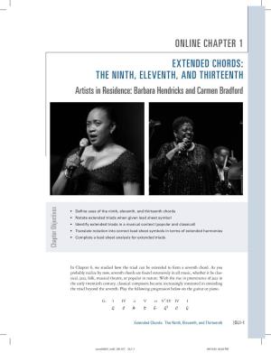 ONLINE CHAPTER 1 EXTENDED CHORDS: the NINTH, ELEVENTH, and THIRTEENTH Artists in Residence: Barbara Hendricks and Carmen Bradford