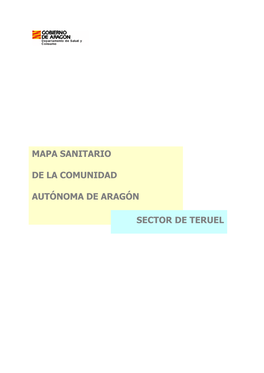 MAPA SANITARIO DE LA COMUNIDAD AUTÓNOMA DE ARAGÓN Mapa Sanitario De Aragón  Sector De Teruel 12