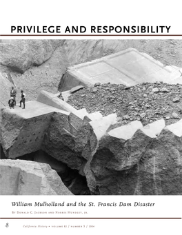 PRIVILEGE and RESPONSIBILITY William Mulholland and the St