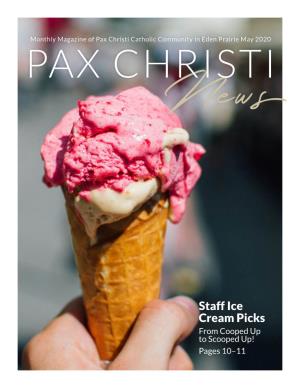 Staff Ice Cream Picks from Cooped up to Scooped Up! Pages 10–11 2 MAY 2020