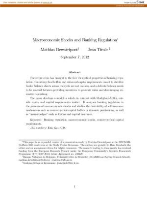 Macroeconomic Shocks and Banking Regulation∗ Mathias Dewatripont