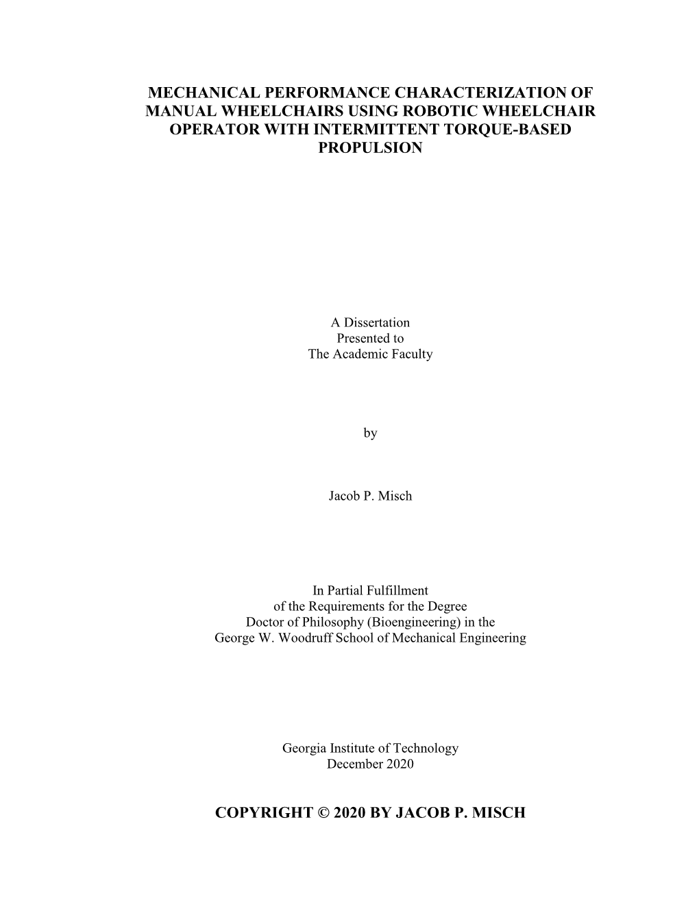 Mechanical Performance Characterization of Manual Wheelchairs Using ...