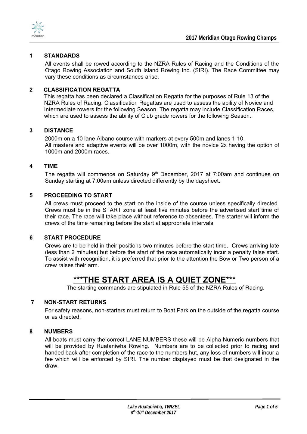 Conditions of the Otago Rowing Association and South Island Rowing Inc