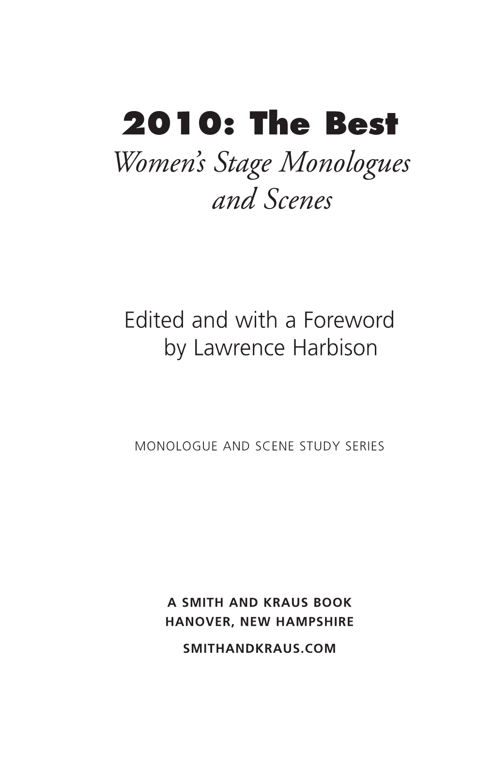 2010: the Best Women's Stage Monologues and Scenes