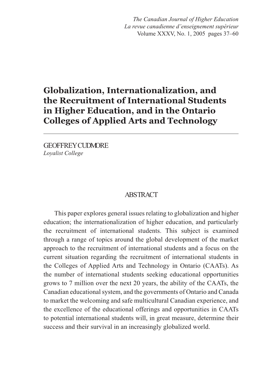 Globalization, Internationalization, and the Recruitment of International Students in Higher Education, and in the Ontario Colleges of Applied Arts and Technology