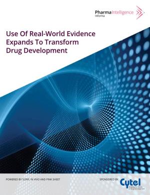 Use of Real-World Evidence Expands to Transform Drug Development