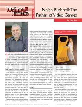 Nolan Bushnell:The Father of Video Games Column by Jim Rue